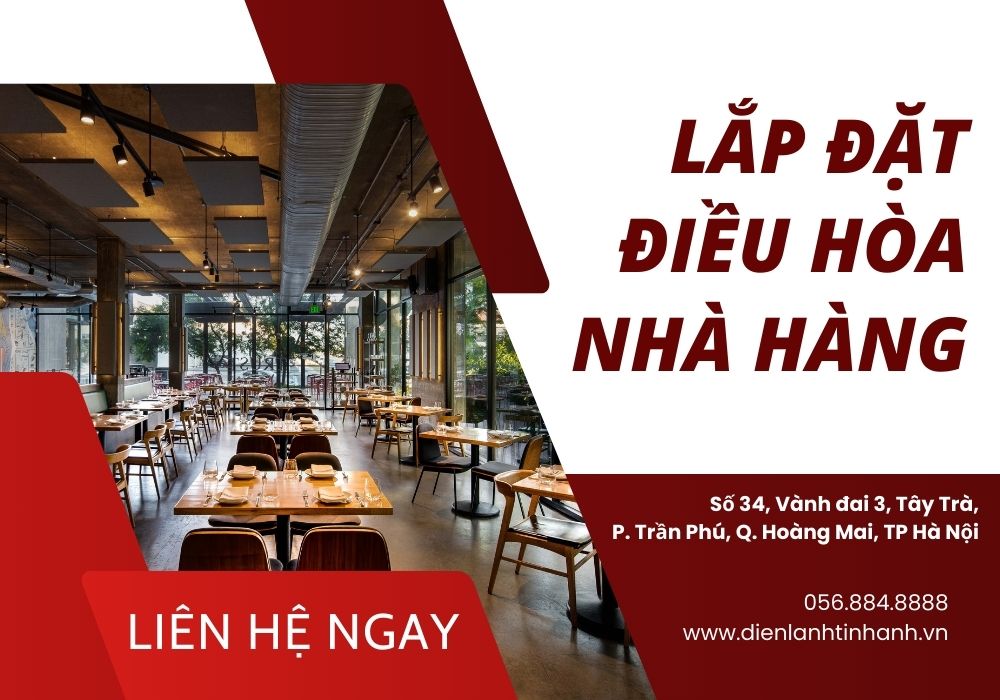 Lắp đặt điều hòa nhà hàng - dienlanhtinhanh.com 4