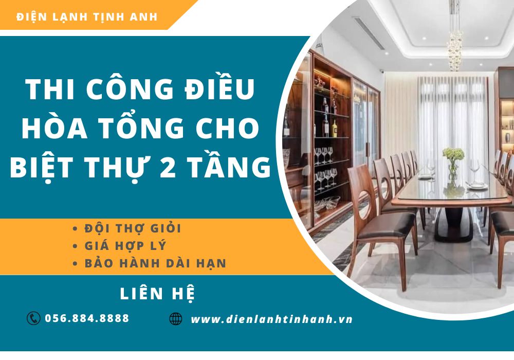 Thi công điều hòa tổng cho biệt thự 2 tầng -dienlanhtinhanh.com