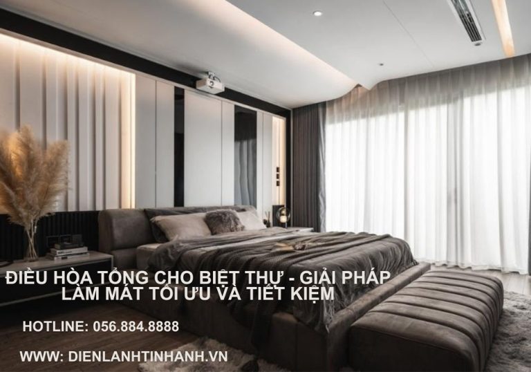Điều hòa tổng cho biệt thự - Giải pháp làm mát tối ưu và tiết kiệm